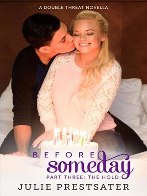 cover image of Before Someday- Part Three